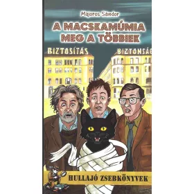 A MACSKAMÚMIA MEG A TÖBBIEK - HULLAJÓ ZSEBKÖNYVEK 3.