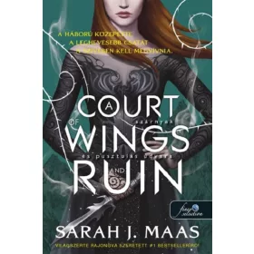   A COURT OF WINGS AND RUIN - SZÁRNYAK ÉS PUSZTULÁS UDVARA - FŰZÖTT