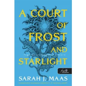   A COURT OF FROST AND STARLIGHT - FAGY ÉS CSILLAGFÉNY UDVARA - KÉK