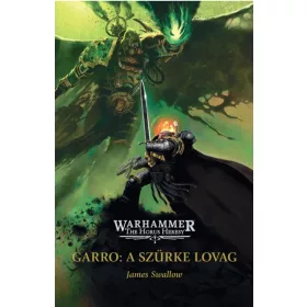 GARRO: A SZÜRKE LOVAG - SIEGE OF TERRA