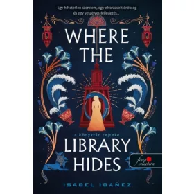 WHERE THE LIBRARY HIDES - A KÖNYVTÁR REJTEKE