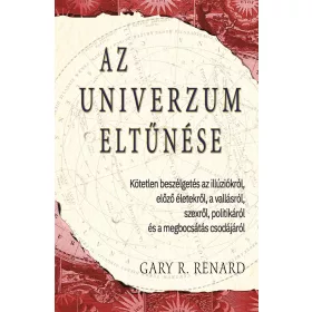AZ UNIVERZUM ELTŰNÉSE - KÖTETLEN BESZÉLGETÉS...