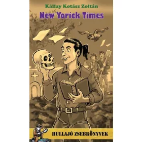 NEW YORICK TIMES - HULLAJÓ ZSEBKÖNYVEK 4.