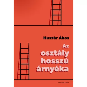 AZ OSZTÁLY HOSSZÚ ÁRNYÉKA