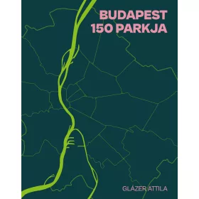 BUDAPEST 150 PARKJA