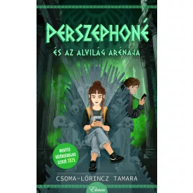 PERSZEPHONÉ ÉS AZ ALVILÁG ARÉNÁJA