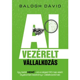 AI-VEZÉRELT VÁLLALKOZÁS