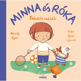 MINNA ÉS RÓKA - PAKOLÓS MESÉK