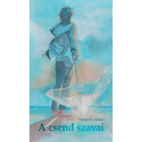 A CSEND SZAVAI