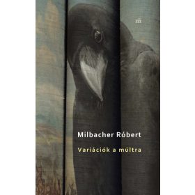 VARIÁCIÓK A MÚLTRA