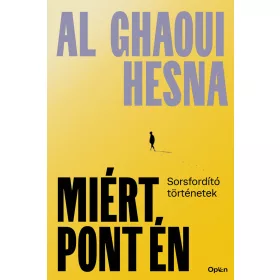 MIÉRT PONT ÉN - SORSFORDÍTÓ TÖRTÉNETEK - FŰZÖTT