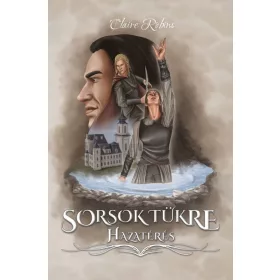 SORSOK TÜKRE - HAZATÉRÉS (3)