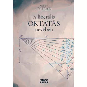 A LIBERÁLIS OKTATÁS NEVÉBEN