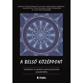 A BELSŐ KÖZÉPPONT
