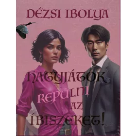 HAGYJÁTOK REPÜLNI AZ ÍBISZEKET! - ÉLFESTETT