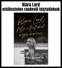 KIARA LORD FALJA A FÉRFIAKAT, MÉGIS KARCSÚ