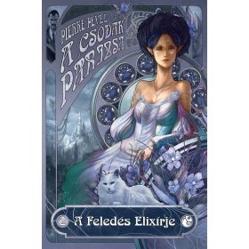 A FELEDÉS ELIXÍRJE 2 - A CSODÁK PÁRIZSA