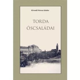 TORDA ŐSCSALÁDAI