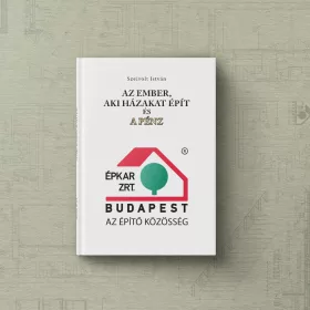 AZ EMBER, AKI HÁZAKAT ÉPÍT ÉS A PÉNZ