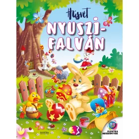 HÚSVÉT NYUSZIFALVÁN - ELEKTRA MESEKÖNYVEK