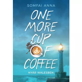 ONE MORE CUP OF COFFEE - NYÁR WALESBEN