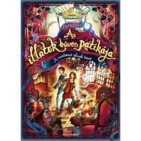 AZ ILLATOK BŰVÖS PATIKÁJA 3 - A MESTERNŐ ÁLNOK TERVE