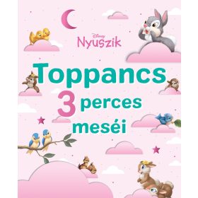 DISNEY NYUSZIK - TOPPANCS 3 PERCES MESÉI