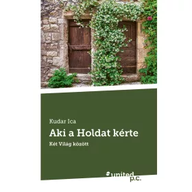 AKI A HOLDAT KÉRTE - KÉT VILÁG KÖZÖTT