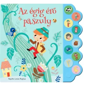 AZ ÉGIGÉRŐ PASZULY - MESÉS HANGOSKÖNYVEK