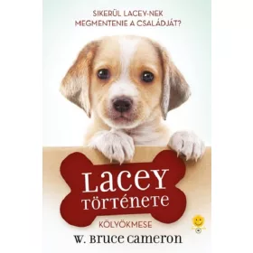LACEY TÖRTÉNETE - KÖLYÖKMESE