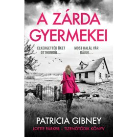 A ZÁRDA GYERMEKEI - LOTTIE PARKER 15.