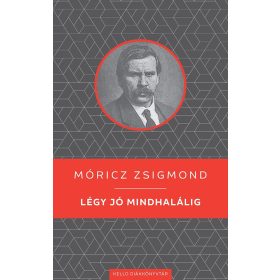 LÉGY JÓ MINDHALÁLIG - KELLO DIÁKKÖNYVTÁR