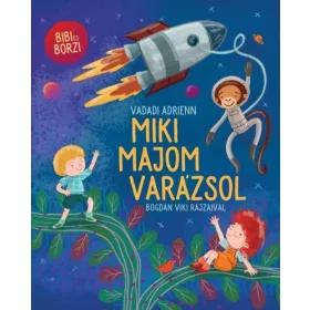 MIKI MAJOM VARÁZSOL