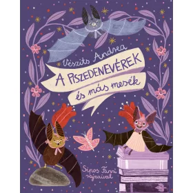 A PISZEDENEVÉREK ÉS MÁS MESÉK