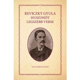 REVICZKY GYULA HUSZONÖT LEGSZEBB VERSE