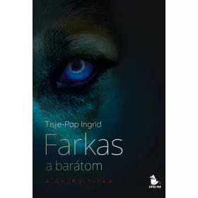 FARKAS A BARÁTOM - A GYŰRŰ TITKA
