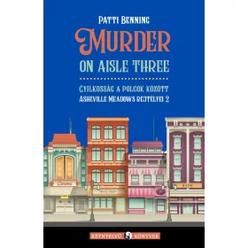 MURDER ON AISLE THREE - GYILKOSSÁG A POLCOK KÖZÖTT