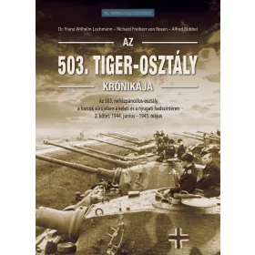 AZ 503. TIGER-OSZTÁLY KRÓNIKÁJA 2. KÖTET