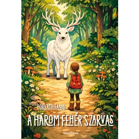 A HÁROM FEHÉR SZARVAS