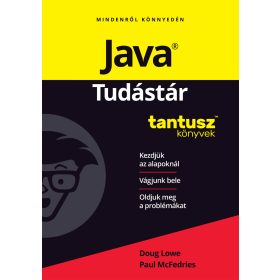 JAVA -TUDÁSTÁR (TANTUSZ KÖNYVEK)
