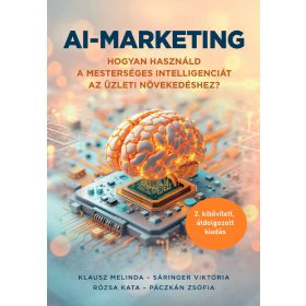 AI-MARKETING - 2. KIBŐVÍTETT, ÁTDOLGOZOTT KIADÁS