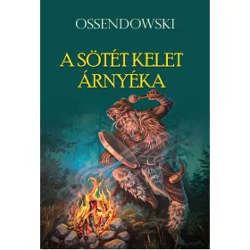A SÖTÉT KELET ÁRNYÉKA
