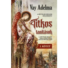 TITKOS TANÍTÁSOK I. KÖTET