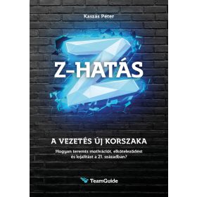 Z-HATÁS - A VEZETÉS ÚJ KORSZAKA