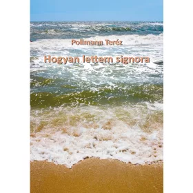 HOGYAN LETTEM SIGNORA