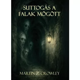 SUTTOGÁS A FALAK MÖGÖTT