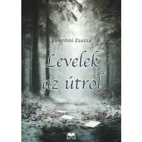 LEVELEK AZ ÚTRÓL