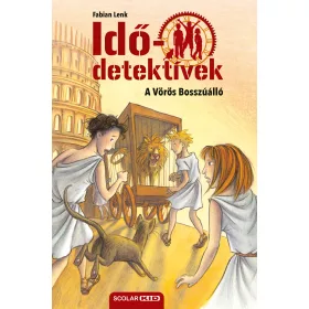 A VÖRÖS BOSSZÚÁLLÓ - IDŐDETEKTÍVEK 4. (3. KIADÁS)