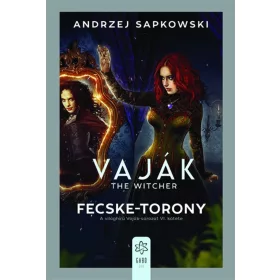 VAJÁK-THE WITCHER VI. - FECSKE-TORONY
