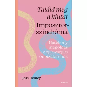 TALÁLD MEG A KIUTAT - IMPOSZTORSZINDRÓMA